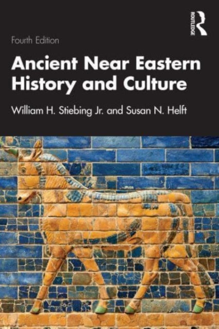 Ancient Near Eastern History & Culture By Stiebing Jr., Willia