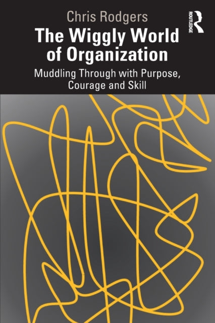 Wiggly World Of Organization