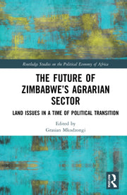 Future Of Zimbabwe  S Agrarian Se