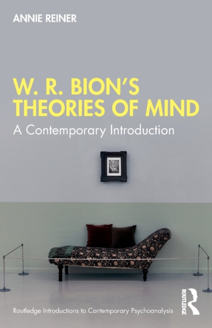 W R Bions Theories Of Mind