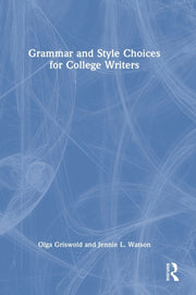 Grammar & Style Choices For College Writ