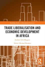 Trade Liberalisation & Economic Developm