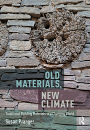 Old Materials New Climate