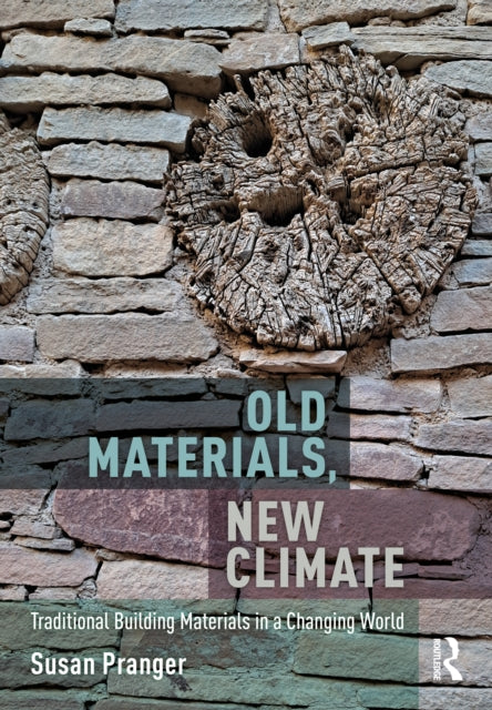 Old Materials New Climate