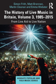 History Of Live Music In Britain Volume