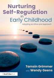 Nurturing Selfregulation In Early Childh