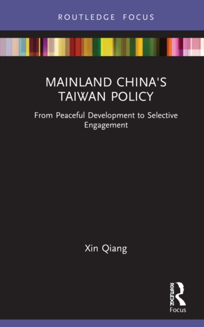 Mainland Chinas Taiwan Policy