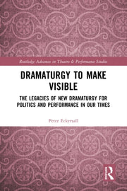 Dramaturgy To Make Visible