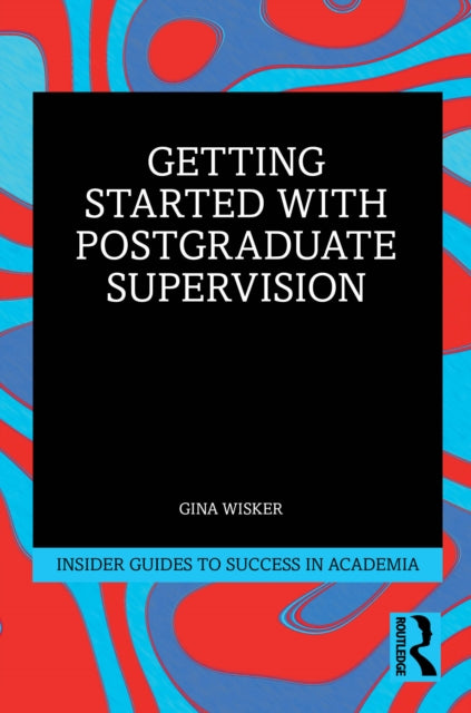 Getting Started With Doctoral Supervisi