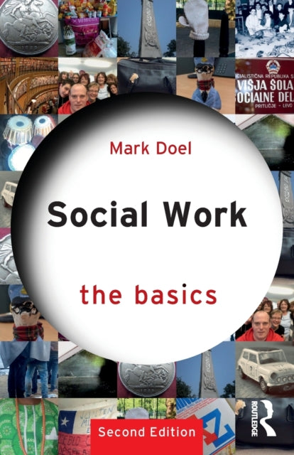 Social Work The Basics By Doel, Mark