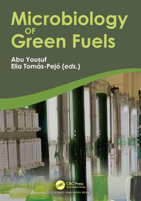 Microbiology Of Green Fuels