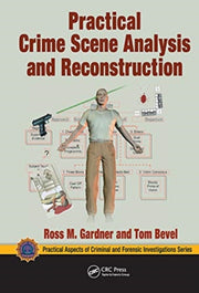 Practical Crime Scene Analysis & Reconst