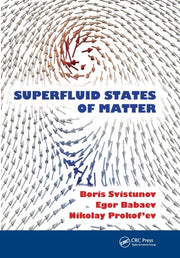 Superfluid States Of Matter