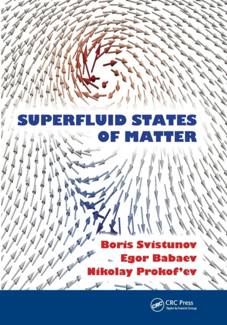 Superfluid States Of Matter