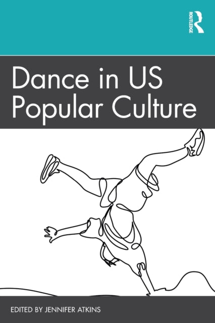 Dance In Us Popular Culture