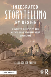 Integrated Storytelling By Design