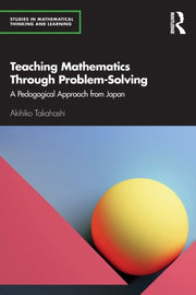 Teaching Mathematics Through Problemsolv