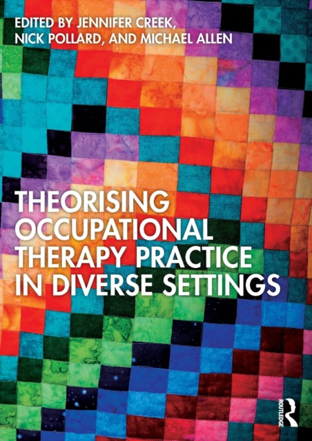 Theorising Occupational Therapy Practice