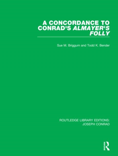 Concordance To Conrads Almayers Folly