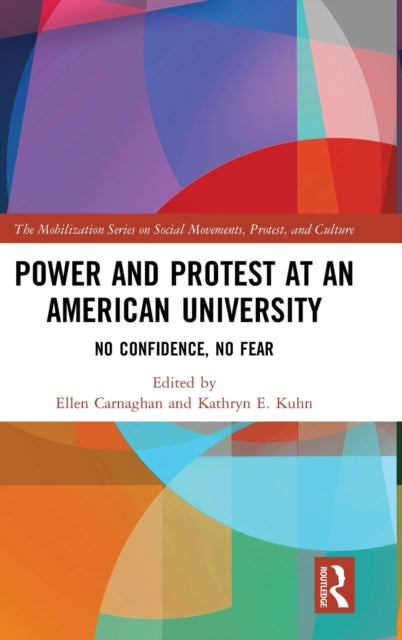 Power & Protest At An American Universit