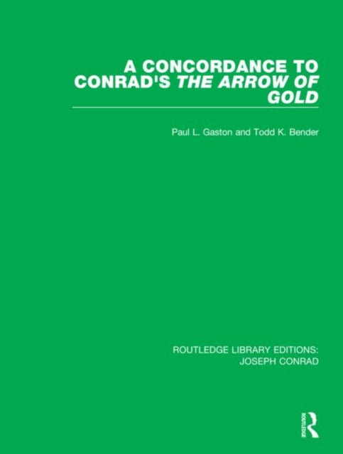 Concordance To Conrads The Arrow Of Gold
