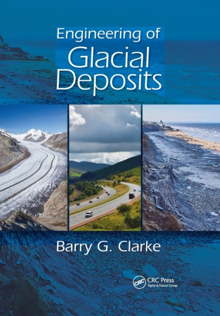 Engineering Of Glacial Deposits