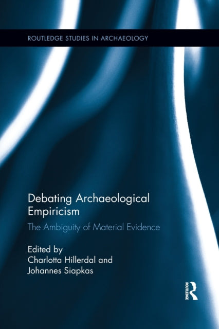 Debating Archaeological Empiricism: The