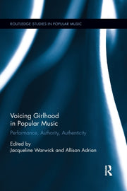 Voicing Girlhood In Popular Music
