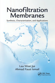 Nanofiltration Membranes: Synthesis, Cha
