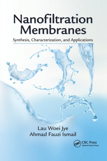 Nanofiltration Membranes: Synthesis, Cha
