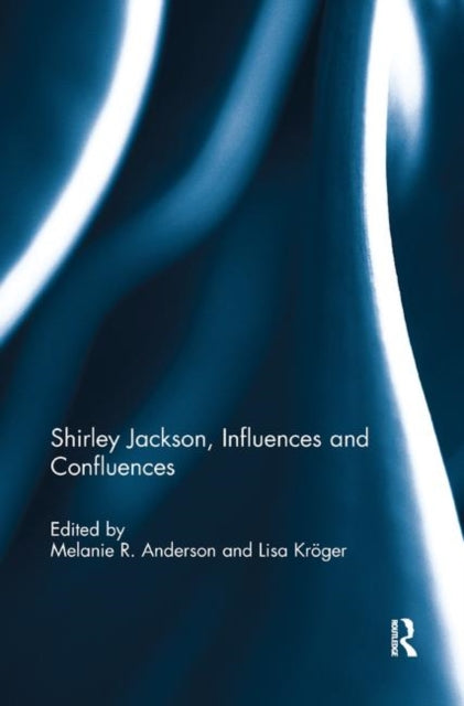 Shirley Jackson Influences & Confluences