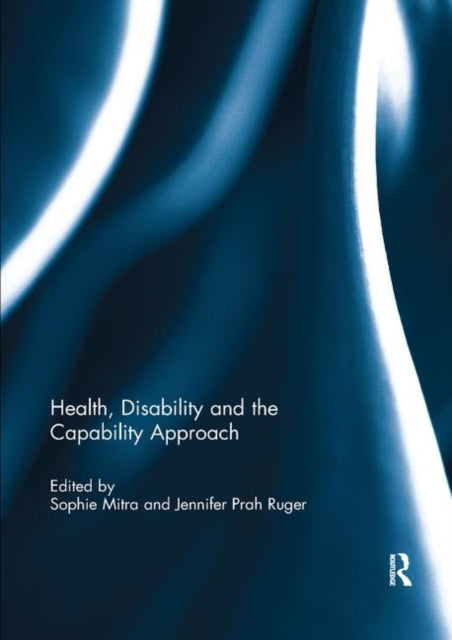 Health Disability & The Capability Appro