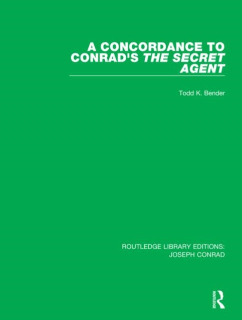 Concordance To Conrads The Secret Agent
