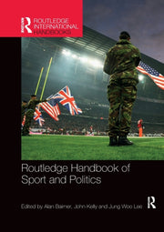 Routledge Handbook Of Sport & Politics