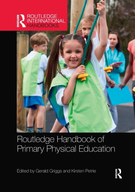 Routledge Handbook Of Primary Physical E