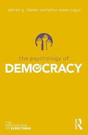 Psychology Of Democracy By Lilleker, Darren G.