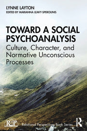 Toward A Social Psychoanalysis