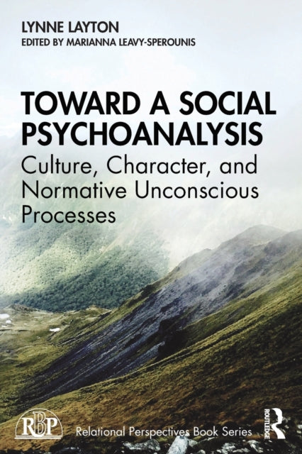 Toward A Social Psychoanalysis