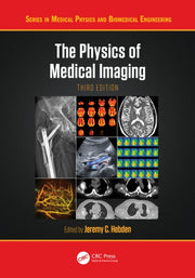 Physics Of Medical Imaging By Hebden  Jeremy C.