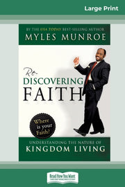 Rediscovering Faith Trade Paper (16pt La By Munroe, Myles