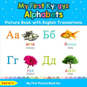 My First Kyrgyz Alphabets Picture Book W