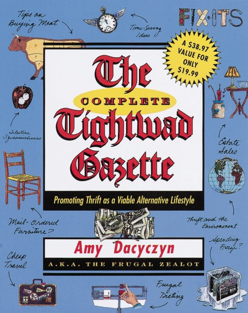 Complete Tightwad Gazette The