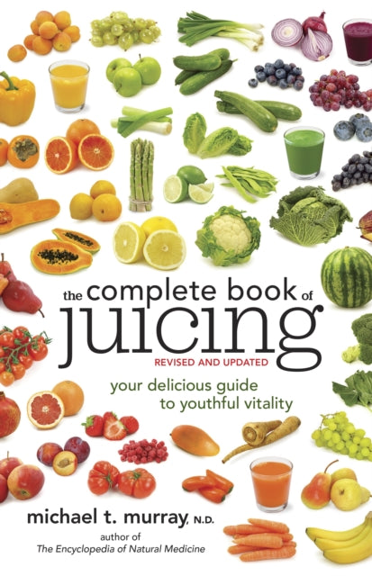 Complete Book Of Juicing