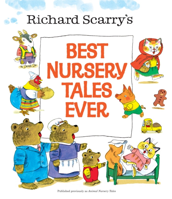 Best Nursery Tales Ever Richard Scarry