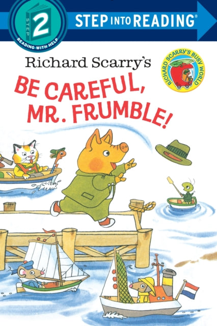Be Careful Mr Frumble Richard Scarry