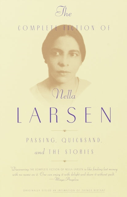 Complete Fiction Of Nella Larsen