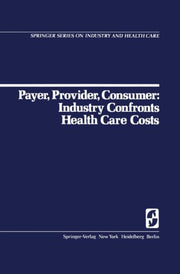 Payer, Provider, Consumer: Industry Conf