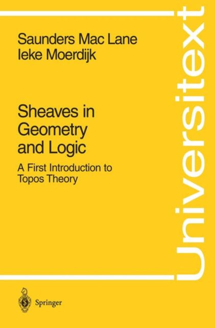 Sheaves In Geometry And Logic : A First