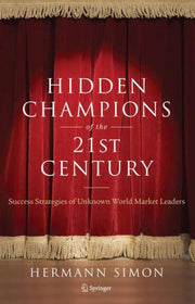 Hidden Champions Of The Twenty-first Ce By Simon  Hermann