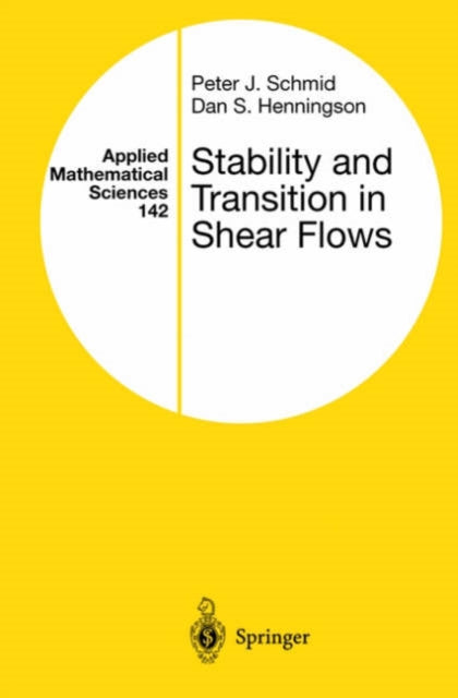 Stability And Transition In Shear Flows